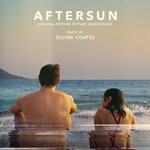 cover: Oliver Coates - Aftersun (Original Motion Picture Soundtrack)