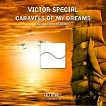 cover: Victor Special - Caravels Of My Dreams