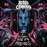 cover: Blood Command - A Questionable Taste In Friends (Explicit)