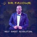 cover: Dr Favour - Holy Ghost Revolution