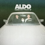 cover: Aldo - Trembling Eyelids EP