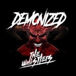 cover: The Whistlers - Demonized