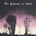 cover: Petrol Girls - The Future Is Dark (Explicit)