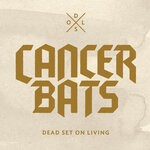 cover: Cancer Bats - Dead Set On Living (Explicit)