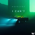 cover: Dopelerz - I Can't