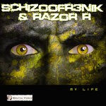 cover: Razor R|Schizoofr3nik - My Life