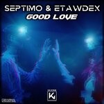 cover: Etawdex|Septimo - Good Love