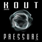 cover: Kout - Pressure