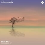 cover: Mystific - Good Girl EP