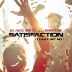 cover: Dj Jack Smith|Marydee - Satisfaction (I Can't Get No)