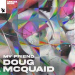 cover: My Friend - Doug McQuaid