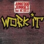 cover: Junkfood Junkies|Mc Quest - Work It