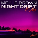 cover: Loie|Melle Brown - Night Drift (Extended Mix)