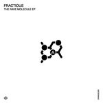 cover: Fractious - The Rave Molecule