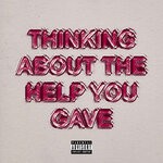 cover: A.o.leary - Thinking About The Help You Gave (Explicit)