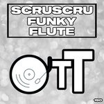 cover: Scruscru - Funky Flute