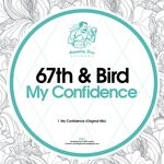 cover: 67th & Bird - My Confidence