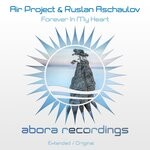 cover: Air Project|Ruslan Aschaulov - Forever In My Heart