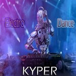 cover: Kyper - Electro Dance