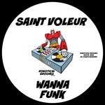 cover: Saint Voleur - Wanna Funk