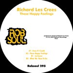 cover: Richard Les Crees - These Happy Feelings