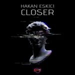 cover: Hakan Eskici - Closer (Original Mix)