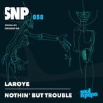 cover: Laroye - Nothin' But Trouble