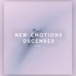 cover: Various - New Emotions December 2022