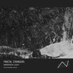 cover: Fractal Strangers - Immersive Light