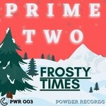 cover: Prime Two - Frosty Times