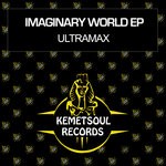 cover: Ultramax - Imaginary World EP