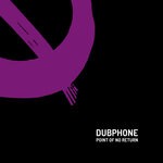 cover: Dubphone - Point Of No Return