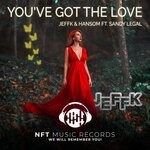 cover: Hansom|Jeffk|Sandy Legal. - You've Got The Love