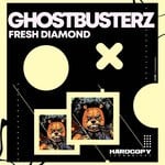 cover: Ghostbusterz - Fresh Diamond