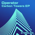 cover: Operator (uk) - Carbon Towers EP