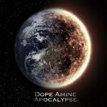 cover: Dope Amine - Apocalypse