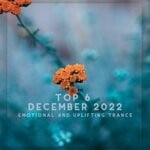 cover: Various - Top 6 December 2022 Emotional & Uplifting Trance