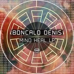 cover: Boncalo Denis - Mind Heal LP