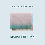 cover: Mahmood Khan - Relaxation