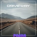 cover: Pasha - Driveway