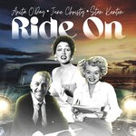 cover: Stan Kenton|June Christy|Anita O'day - Ride On