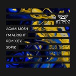 cover: Agami Mosh|Sopik - I'm Alright