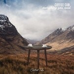 cover: Coffee Cub - Everything You Need