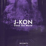 cover: J-kon - Cloak The World