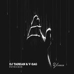 cover: Dj Tarkan|V-sag - Petrichor