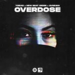 cover: New Beat Order|Svniivan|Tob!as - Overdose