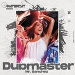 cover: Dubmaster - Mr. Sanchez (Original Mix)