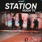 cover: Hugh Tv - Station (Explicit)