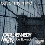 cover: Carl Kennedy|Joel Edwards|Nick Galea - Out Of My Mind