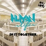 cover: Human Life - In It Together (Remixes)